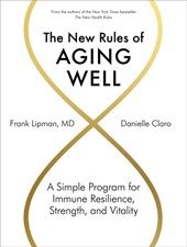 The New Rules of Aging Well