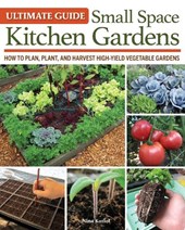 Ultimate Guide: Small Space Kitchen Gardens