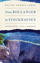 From Boulanger to Stockhausen