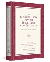 ESV English-Greek Reverse Interlinear New Testament