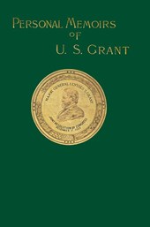 Personal Memoirs of U. S. Grant