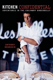 Bourdain, A: Kitchen Confidential