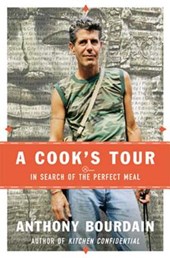 Bourdain, A: Cook's Tour