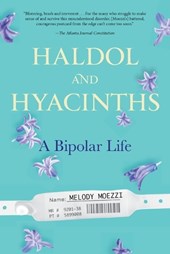 Haldol and Hyacinths