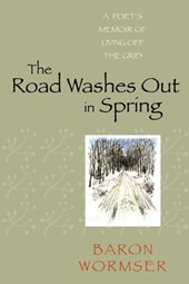 The Road Washes Out in Spring