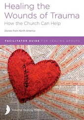 Healing the Wounds of Trauma