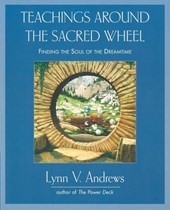 Teachings Around the Sacred Wheel