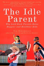 Hodgkinson, T: Idle Parent