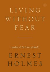 Living without Fear