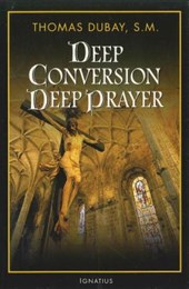 DEEP CONVERSION DEEP PRAYER