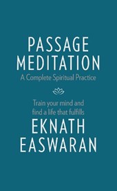 Passage Meditation - A Complete Spiritual Practice