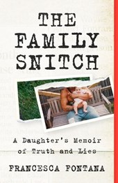 The Family Snitch