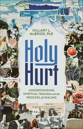 McBride, H: Holy Hurt