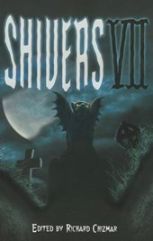SHIVERS VII