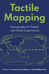 Tactile Mapping: Cartography for People with Visual Impairments