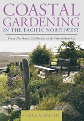 Coastal Gardening in the Pacific Northwest