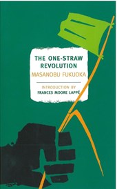 The One-Straw Revolution