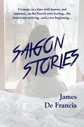 SAIGON STORIES