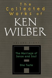 The Collected Works of Ken Wilber, Volume 8