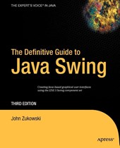 The Definitive Guide to Java Swing