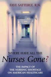 Where Have All the Nurses Gone?