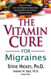 The Vitamin Cure for Migraines