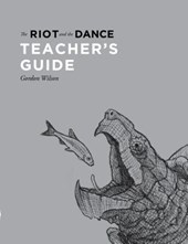 The Riot and the Dance Teacher's Guide