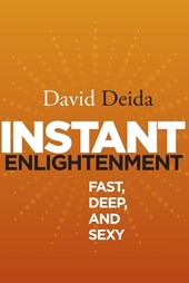 Deida, D: Instant Enlightenment
