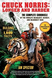 Chuck Norris: Longer And Harder
