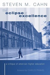 The Eclipse of Excellence