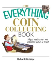 The Everything Coin Collecting Book