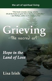 Grieving—The Sacred Art