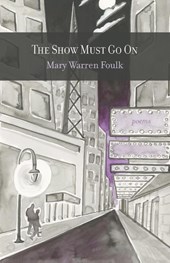 Foulk, M: Show Must Go On