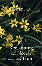 Reclaiming the Nectar and the Hum