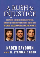 A Rush to Injustice