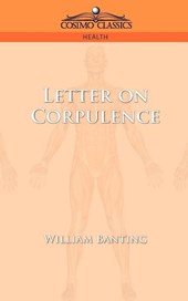 Letter on Corpulence