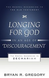 Longing for God in an Age of Discouragement