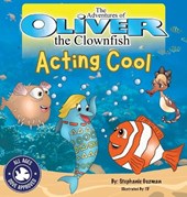 The Adventures of Oliver the Clownfish