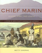 Chief Marin: Leader, Rebel, and Legend