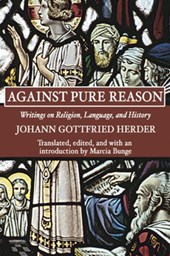 Herder, J: Against Pure Reason