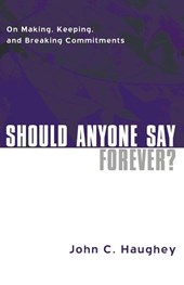 Should Anyone Say Forever?