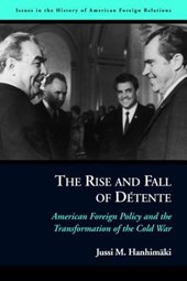 The Rise and Fall of Detente