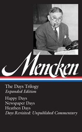 H L MENCKEN THE DAYS TRILOGY E