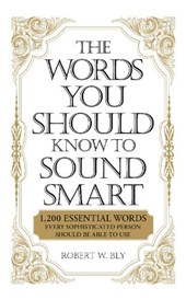 The Words You Should Know to Sound Smart