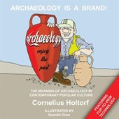 Archaeology Is a Brand!