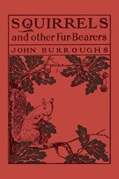 Squirrels and Other Fur-Bearers