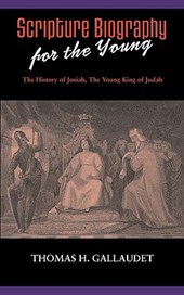 Scripture Biography for the Young