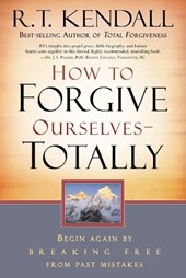 How to Forgive Ourselves - Totally