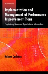 Implementation and Management of Performance Improvement Plans