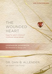 The Wounded Heart Workbook